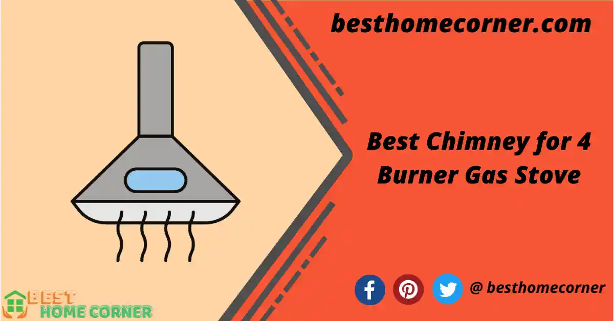 best-chimney-for-4-burner-gas-stove