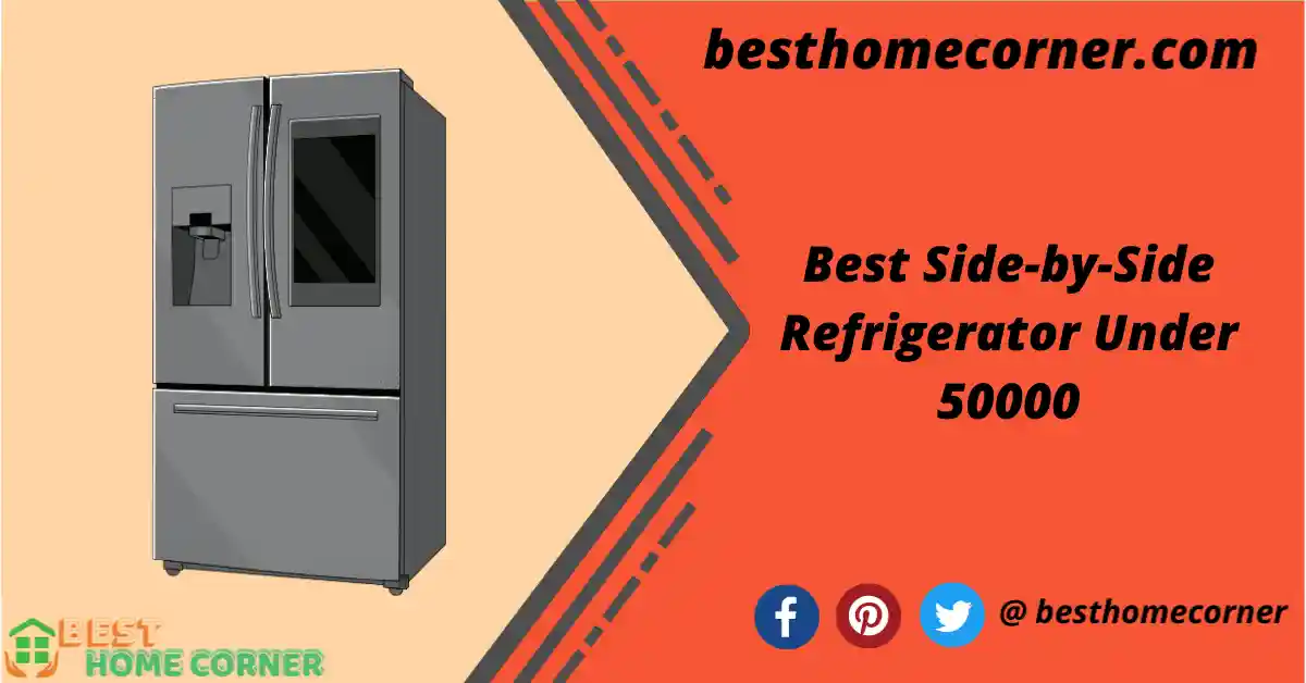 best-side-by-side-refrigerator-under-50000