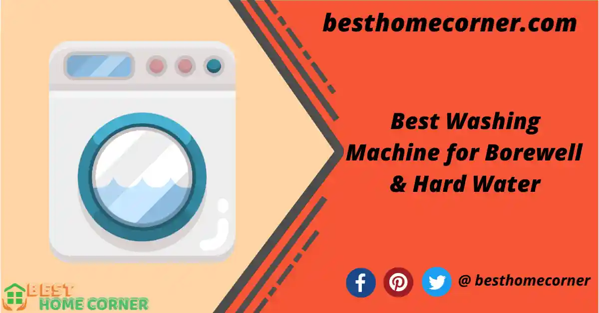 best-washing-machine-for-borewell-water