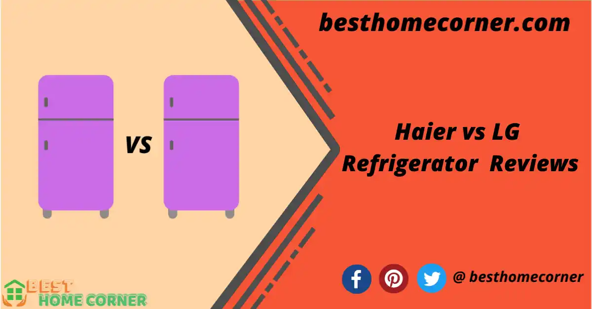 haier-vs-lg-refrigerator-reviews