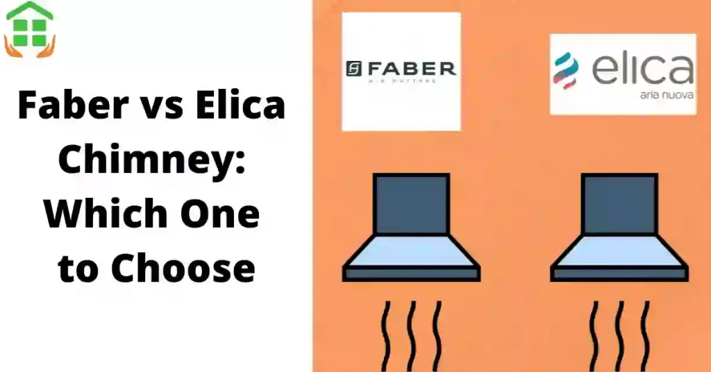 Elica Kitchen Chimney vs Faber Kitchen chimney 