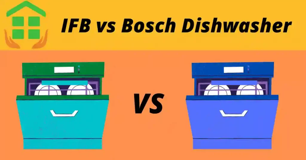 Comparison Bosch and IFB Dishwasher