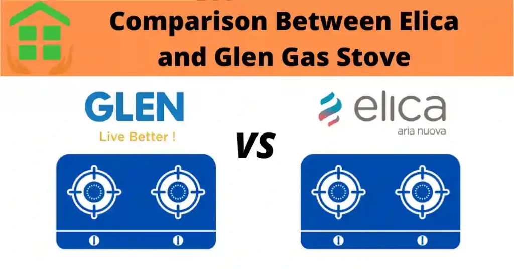 compare glen vs elica gas stove