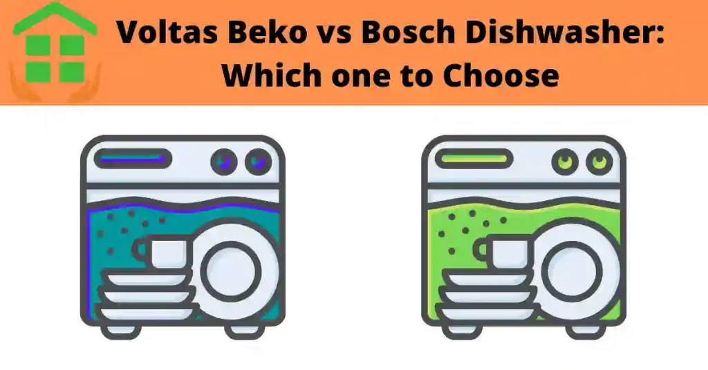 Voltas Beko vs Bosch Dishwasher
